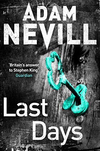 Last Days-Adam Nevill, 9781447263401