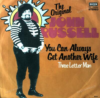 John Russell - You Can Always Get Another Wife / Three Letter Man 7in 1973 '