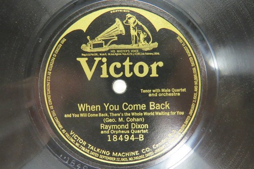 Raymond Dixon - VICTOR 18494 - When You Come Back - WWI - George M. Cohan - Picture 3 of 4