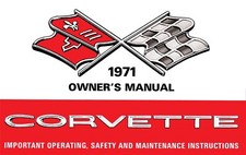 1971 Chevrolet Corvette Owners Manual - Color 1971 Chevrolet Corvette Owners Manual - Color