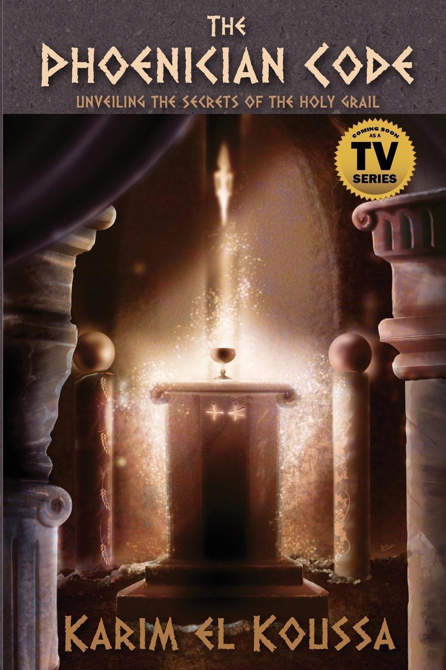 Thumbnail - The Phoenician Code Unveiling The Secrets Of The Holy Grail Karim El
