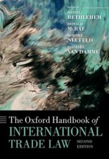 The Oxford Handbook of International Trade Law (Oxford Handbook... 9780192868381