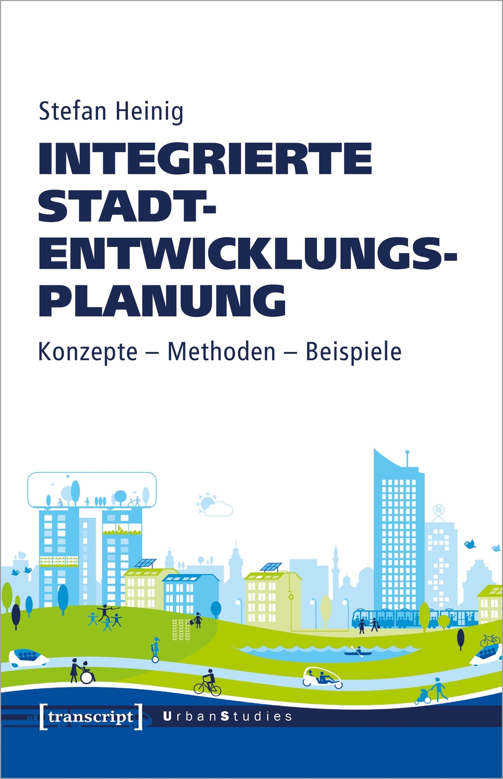 Thumbnail - Stefan Heinig | Integrierte Stadtentwicklungsplanung | Taschenbuch |