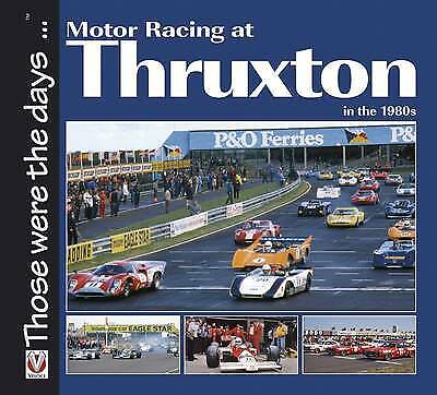Motorsport in Thruxton in den 1980er Jahren von Bruce Grant-Braham Neu 9781845843694 - Bild 1 von 1