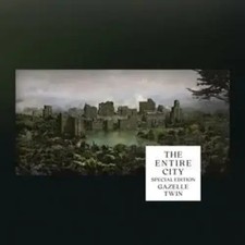 The Entire City (Special 2CD Edition) | Gazel...