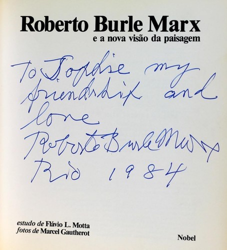 F Motta 1984 Signed Roberto Burle Marx E A Nova Nisao Da Paisagem HC w/DJ - Picture 6 of 12