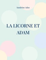Sandrine Adso | La Licorne Et Adam | Taschenbuch | FranzöSisch (2022)