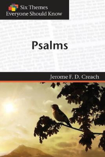 Thumbnail - Psalms (six Themes Everyone Should Know Series) By Creach, Jerome