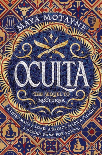 Oculta (A Forgery of Magic) by Maya Motayne (PB 2022) - Image 5
