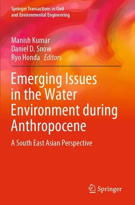 Manish Kumar (u. a.) | Emerging Issues in the Water Environment during...