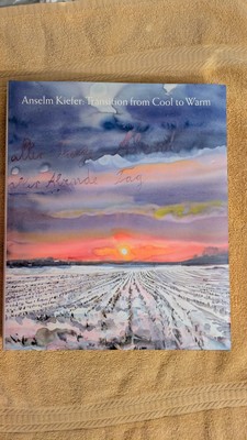Anselm Kiefer: TRANSITION FROM COOL  TO WARM, 2017, HB, DJ, Gagosian, Rizzoli