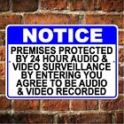 Warning Premises Under 24 Hour Audio Video Recorded Surveillance Metal Sign S80
