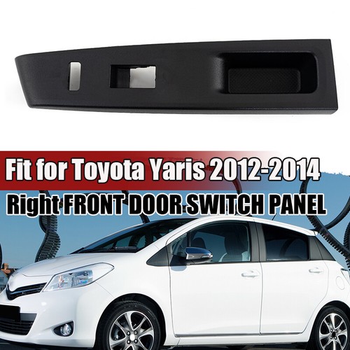 Front Right Side Door Window Switch Bezel Panel Trim For Toyota Yaris 2012-14 RH - Picture 2 of 10