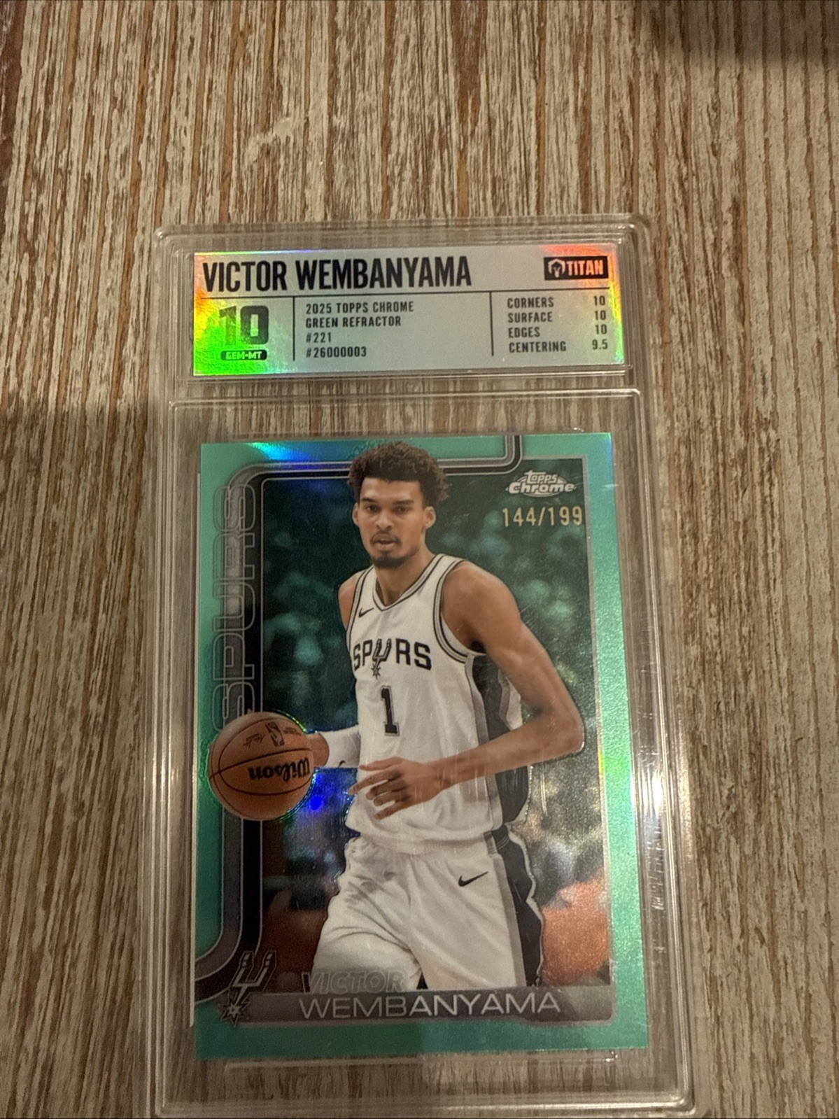 2025 Topps Chrome Victor Wembanyama #221 Aqua Refractor /199 Titan 10!