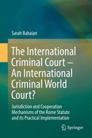 The International Criminal Court - An International Criminal World Court? Sarah