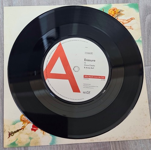 Erasure - Who needs love like that / push me shove me -7 in single - 1985