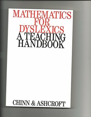 Mathematics For Dyslexics: A Teaching Handbook (US E PC06242) by  1870332741