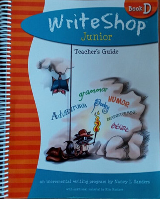 Write Shop Junior: Book D; Teacher's Guide; Nancy I. Sanders; Like New!