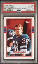 1989 TOPPS ERR-TEAM SHOWN AS (BUFFALO BILL) #56 MARK KELSO PSA 8