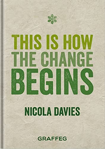 This is How the Change Begins - Nicola Davies