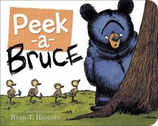 Ryan T. Higgins Peek-a-bruce (Board Book)