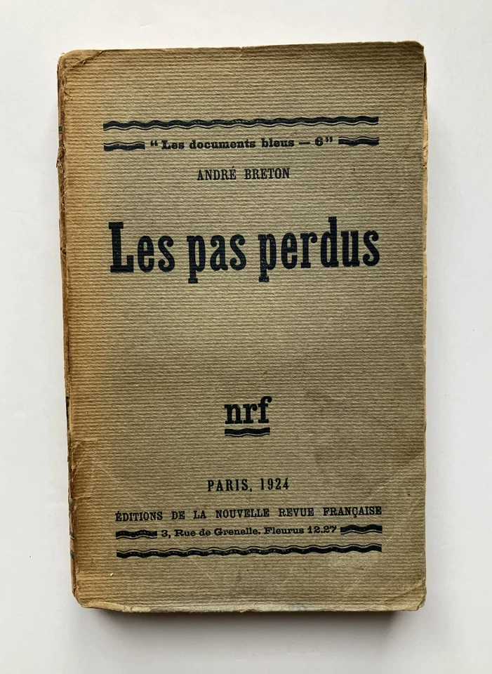 André BRETON " Les pas perdus " E.O. avec ENVOI, N.R.F. 1924 - Photo 2/4