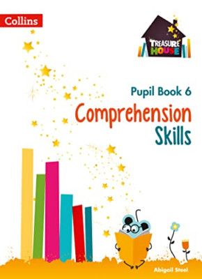 Comprehension Skills Pupil Book 6 (Treasure House) (Tre - Paperback / softback N