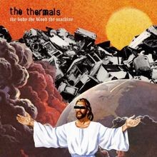 The Body the Blood the Machine von Thermals,the | CD | Zustand sehr gut