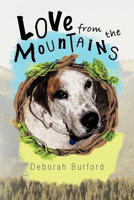 Deborah Burford | Love from the Mountains | Taschenbuch | Englisch (2011)