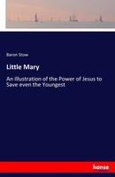 Baron Stow | Little Mary | Taschenbuch | Englisch (2017) | 116 S. | hansebooks