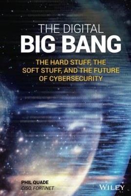 Digital Big Bang : The Hard Stuff, the Soft Stuff, and the Future of ...