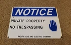 Vintage Porcelain Enameled PG&E 10" X 14" Notice Private Prp No Trespassing Sign