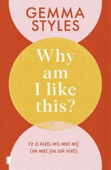Why am I like this?: er is niets mis met mij (en me... | Buch | Zustand sehr gut