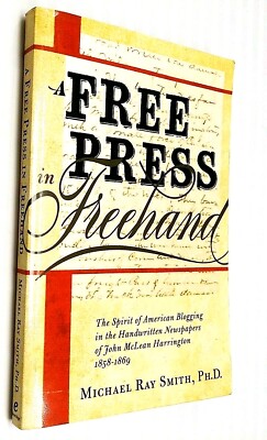 A Free Press in Freehand Michael Ray Smith SIGNED Bestseller