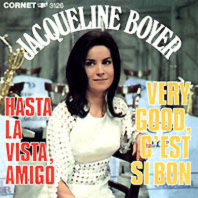 Jacqueline Boyer Very Good, Cest Si Bon / Hasta La Vista, Amigo NEAR MINT