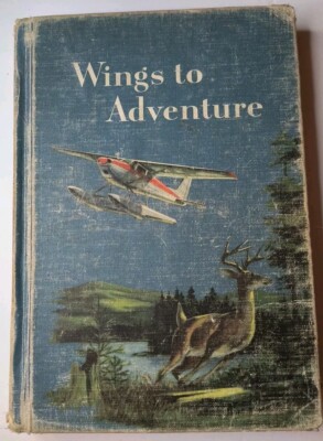 Wings To Adventure The Ginn Basic Readers Sixth Reader, Vtg HC Book 1956