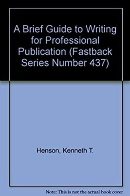 A Brief Guide to Writing for Professional Publication Paperback
