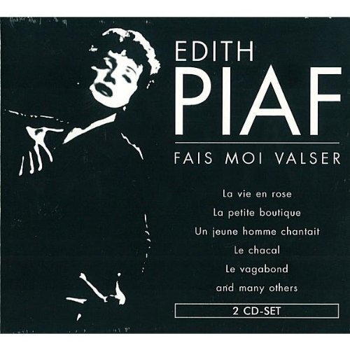Edith Piaf - Fais Moi Valser