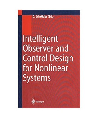 Intelligent Observer and Control Design for Nonlinear Systems