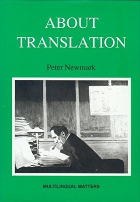About Translation (Multilingual Matters) by Newmark, Peter Paperback Book The