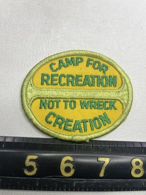 Vtg CAMP FOR RECREATION NOT WRECK CREATION Clever Word Play Ecology Patch T166