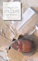 Maiche Lev | Still Life - With Extras | Taschenbuch | Englisch (2017)