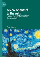 A New Approach To The Arts | Tracing The Roots Of Artistic Representation | Buch