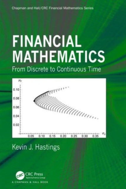 Financial Mathematics by Kevin J.  Hastings HARDBACK 9781498780407