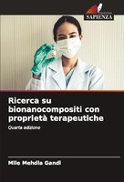 Ricerca Su Bionanocompositi Con Proprietà Terapeutiche Mlle Mehdia Gandi