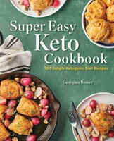 Super Easy Keto Cookbook 100 Simple Ketogenic Diet Recipes Georgina Bomer Buch