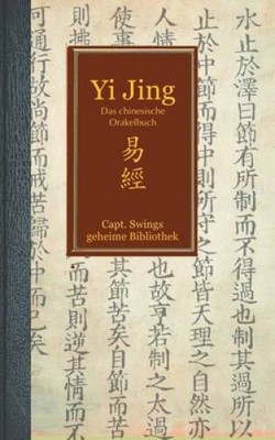 Yi Jing Das chinesische Weishe - GOOD