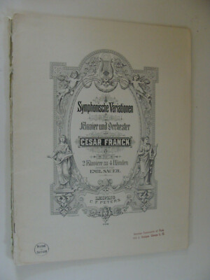 Cesar Franck Symphonic Variations 2 Pianos 4 Hands ed. Emil Sauer