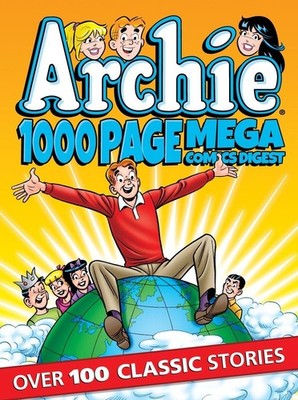 Archie 1000 Page Comics Mega-Digest (Archie 1000 Page Digests) - paperback A...