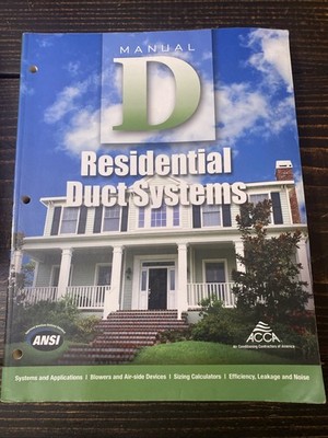 Residential Duct Systems : Manual D by Acca 3rd Edition (S1)